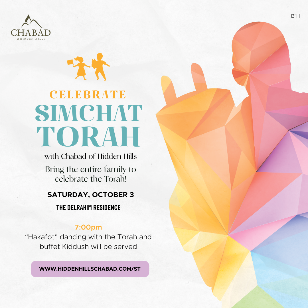 Celebrate Simchat Torah with Chabad of Hidden Hills. Bring the entire family to celebrate the Torah!